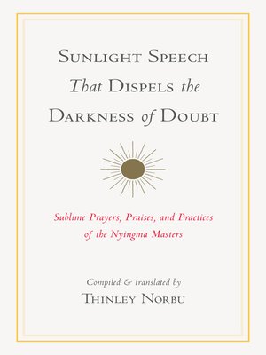 cover image of Sunlight Speech That Dispels the Darkness of Doubt